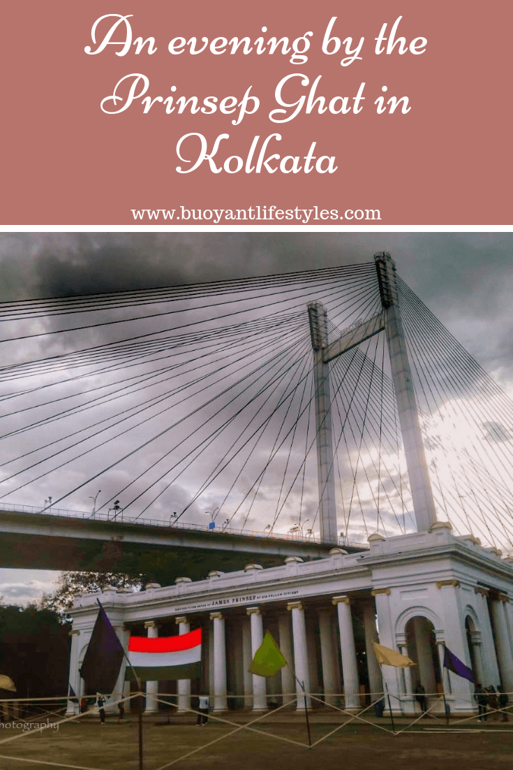 An evening by the Princep Ghat in Kolkata + what to see in Kolkata + how to visit Prinsep Ghat #Kolkata #prinsepghat #westbengal + places to see in Kolkata